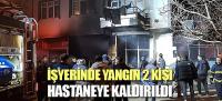 Bafra'da işyerinde çıkan yangında 2 kişi dumandan etkilendi