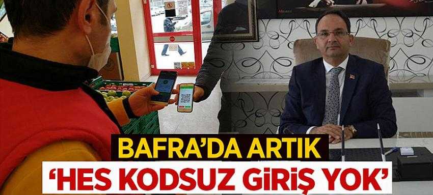 Bafra`da Artık Hes Kodsuz Giriş Yok