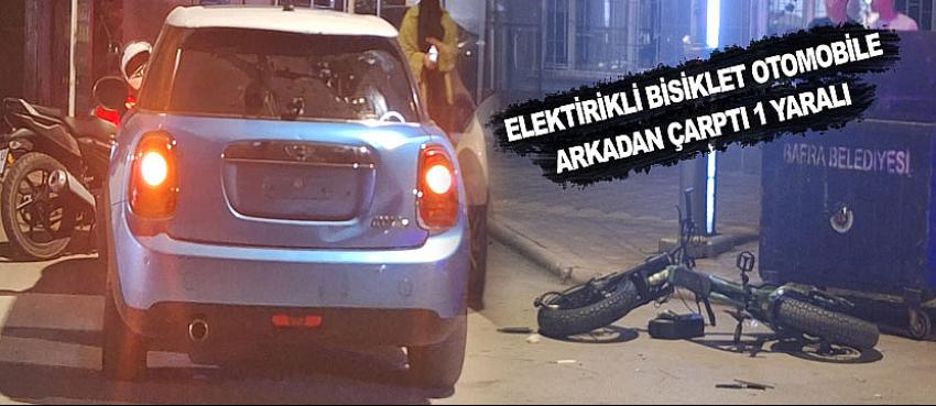 Bafra'da elektrikli bisiklet otomobile arkadan çarptı 1 yaralı