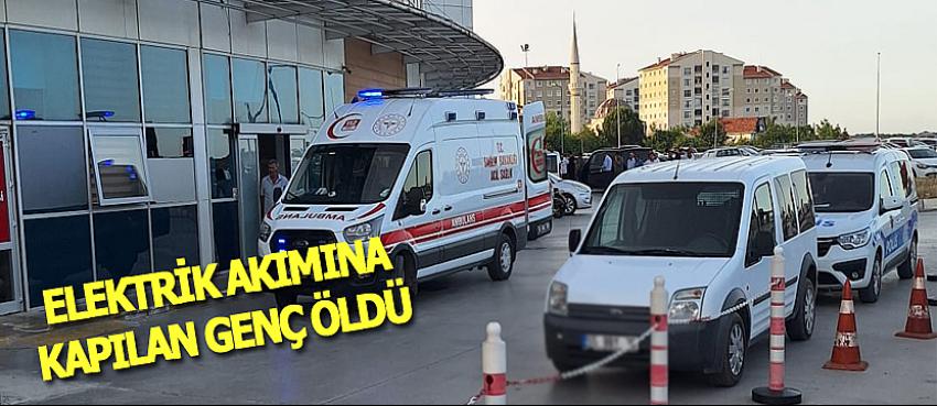 Bafra'da elektrik akımına kapılan genç yaşamını yitirdi