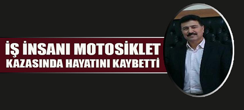 Bafra' da Tanınan İş insanı Motosiklet kazasında hayatını kaybetti