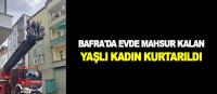 Bafra'da evde mahsur kalan yaşlı kadın kurtarıldı