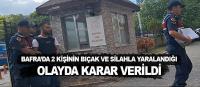 Bafra'da silahlı ve bıçaklı kavgada yeni gelişme yaşandı