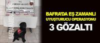 Bafra'da eş zamanlı operasyon 3 gözaltı