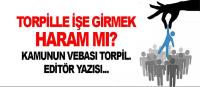 Torpille işe girmek haram mı?