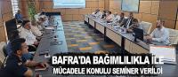 Bafra'da bağımlılıkla ile mücadele konulu seminer verildi