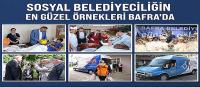 Sosyal Belediyeciliğin en güzel örnekleri Bafra'da