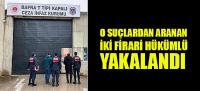 Samsun'da jandarma iki firari hükümlü yakalandı