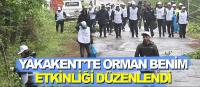 Yakakent'te Orman Benim etkinliği düzenlendi