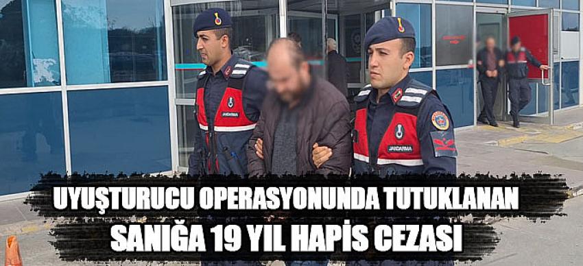 Bafra'da uyuşturucu operasyonunda tutuklanan sanığa 19 yıl hapis