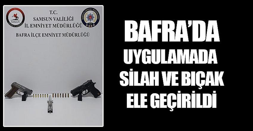 Bafra'da uygulamada silah ve bıçak ele geçirildi