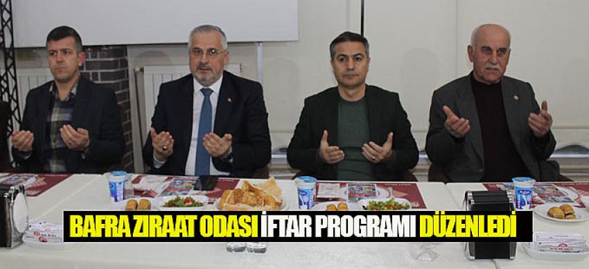 Bafra Ziraat Odası iftar programı düzenledi