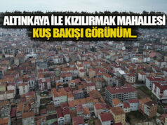 Bafra Altınkaya ve Kızılırmak Mahallesi kuşbakışı