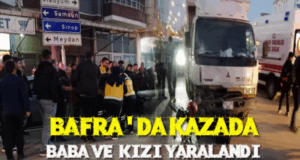 Bafra'da trafik kazasında, baba ve kızı yaralandı