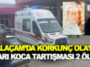 Alaçam'da koca eşini öldürüp intihar etti
