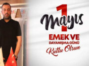 Türkiye İttifakı Bafra İlçe Başkanı Hakan Şimşek'ten 1 Mayıs Mesajı