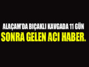 Alaçam’da Bıçaklı Kavgada Can Kaybı