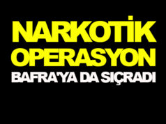 Narkotik Operasyon Bafra’ya da Sıçradı