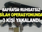 Bafra’da ruhsatsız silah operasyonları yapıldı