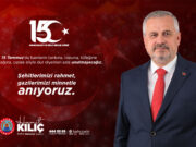 Bafra Belediye Başkanı Kılıç’tan 15 Temmuz Mesajı