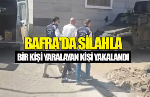 Bafra’da Kanlı Kavga, Şüpheli Yakalandı