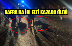 Bafra’da kamyonetin çarptığı iki elti öldü