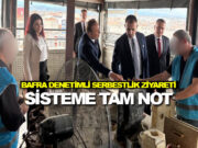 Bafra Denetimli Serbestlik Ziyareti, Sisteme Tam Not