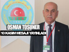 Ziraat Odası Başkanı Tosuner’den 10 Kasım Mesajı