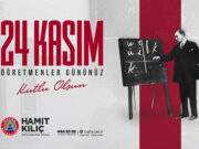 BAŞKAN KILIÇ’IN 24 KASIM ÖĞRETMENLER GÜNÜ MESAJI