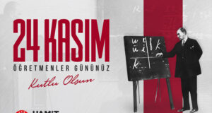BAŞKAN KILIÇ’IN 24 KASIM ÖĞRETMENLER GÜNÜ MESAJI