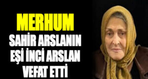 Arslan Ailesinin Annesi Hayatını Kaybetti