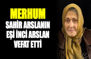 Arslan Ailesinin Annesi Hayatını Kaybetti