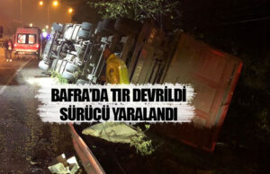 Bafra’da Tır Bariyerlere Çarparak devrildi