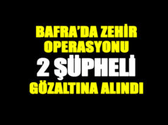 Bafra’da zehir operasyonunda 2 kişi yakalandı