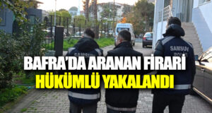Bafra’da 15 yıl 3 ay 17 gün hapis cezası bulunan firari yakalandı