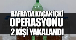 Bafra’da Sahte Alkol Operasyonu: 2 Şüpheli Yakalandı