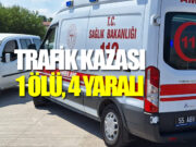 Alaçam’da Kahreden Kazada 1 Kişi Öldü, 4 Kişi Yaralandı