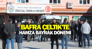 Bafra’da Çeltik Komisyonu’nda Bayrak Değişimi