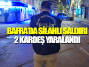 Bafra’da Silahlı Saldırı, İki Kardeş Yaralandı