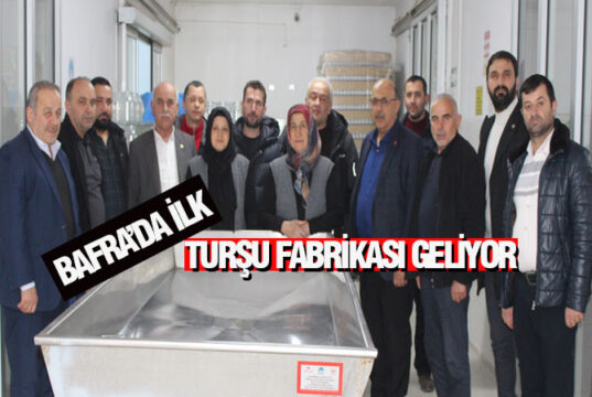 Bafra’nın Sebzesi “Turşu” ile Markalaşacak