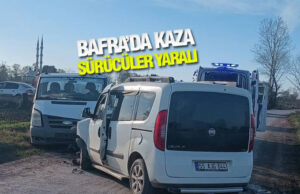 Bafra’da iki aracın çarpıştığı kazada sürücüler yaralandı