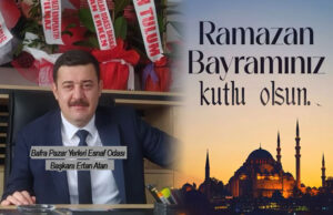 Başkan Ertan Atan’dan Esnaf ve Sanatkara Bereket Dileği