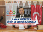 Başkan Hakan Şimşek’ten Birlik ve Beraberlik Mesajı