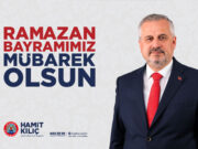 BAŞKAN KILIÇ’IN RAMAZAN BAYRAMI MESAJI