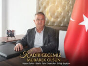 Başkan Toker: “Kadir Gecesi Bereket ve Huzur Getirsin”