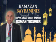 Bafra Ziraat Odası Başkanı Osman Tosuner’den Bayram Mesajı