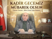 Ziraat Odası Başkanı Tosuner’den Kadir Gecesi Mesajı