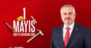 Başkan Kılıç’tan 1 Mayıs Mesajı