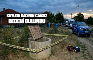 19 Mayıs’ta Şüpheli Ölüm, Kadın Kuyuda Bulundu