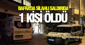 Bafra’da pompalı tüfekli saldırıda 1 kişi öldü